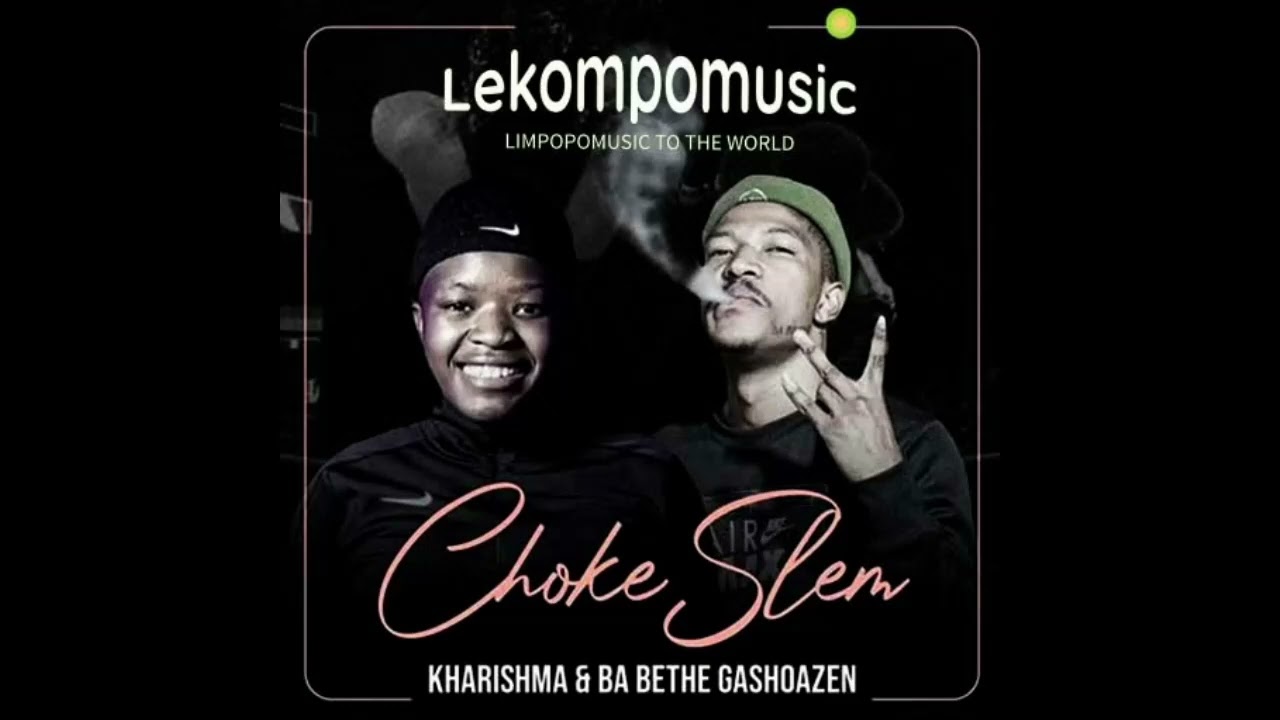 Chokeslem - Kharishma & Ba Bethe Gashoazen@Lekompomusic.com