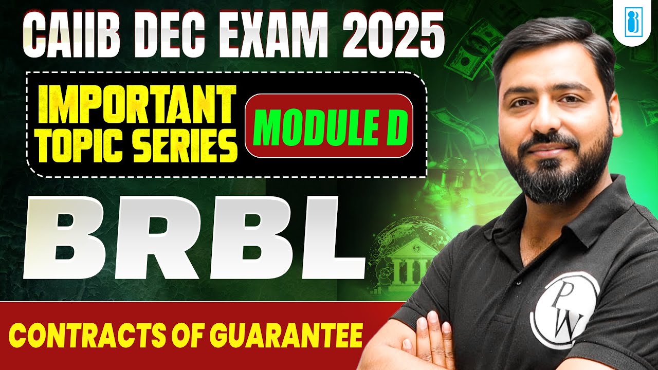 CAIIB Preparation 2025 | CAIIB BRBL Module D | Contracts of Guarantee | by Ashish Sir