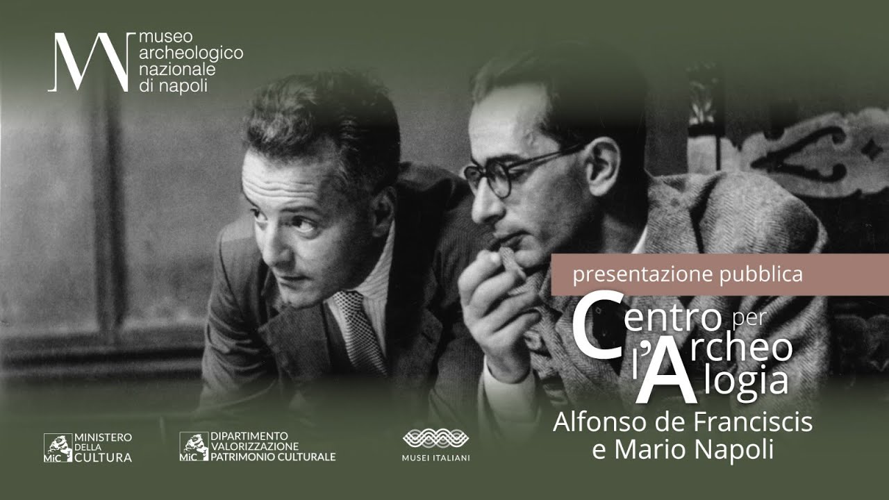 Centro per l'Archeologia - Alfonso de Franciscis e Mario Napoli