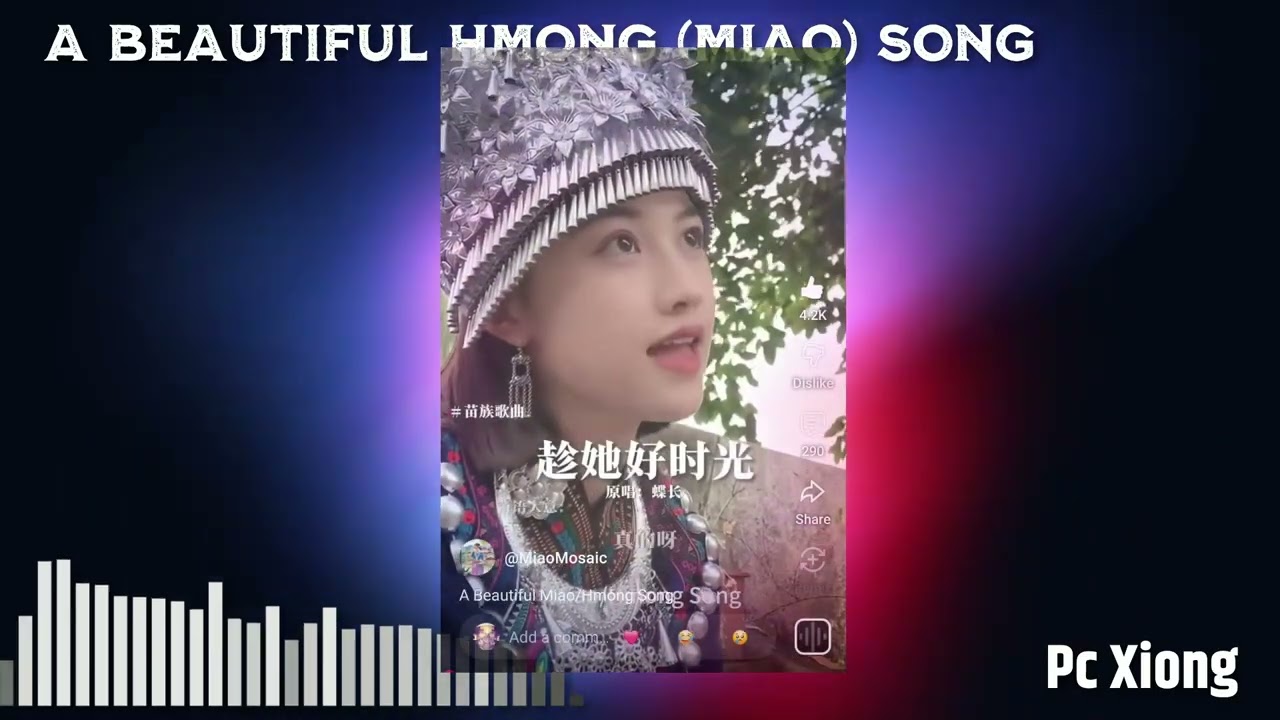 A Beautiful Hmong (Miao) Song  
