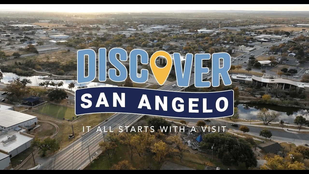 Discover San Angelo, Texas, - It All Starts with A Visit!