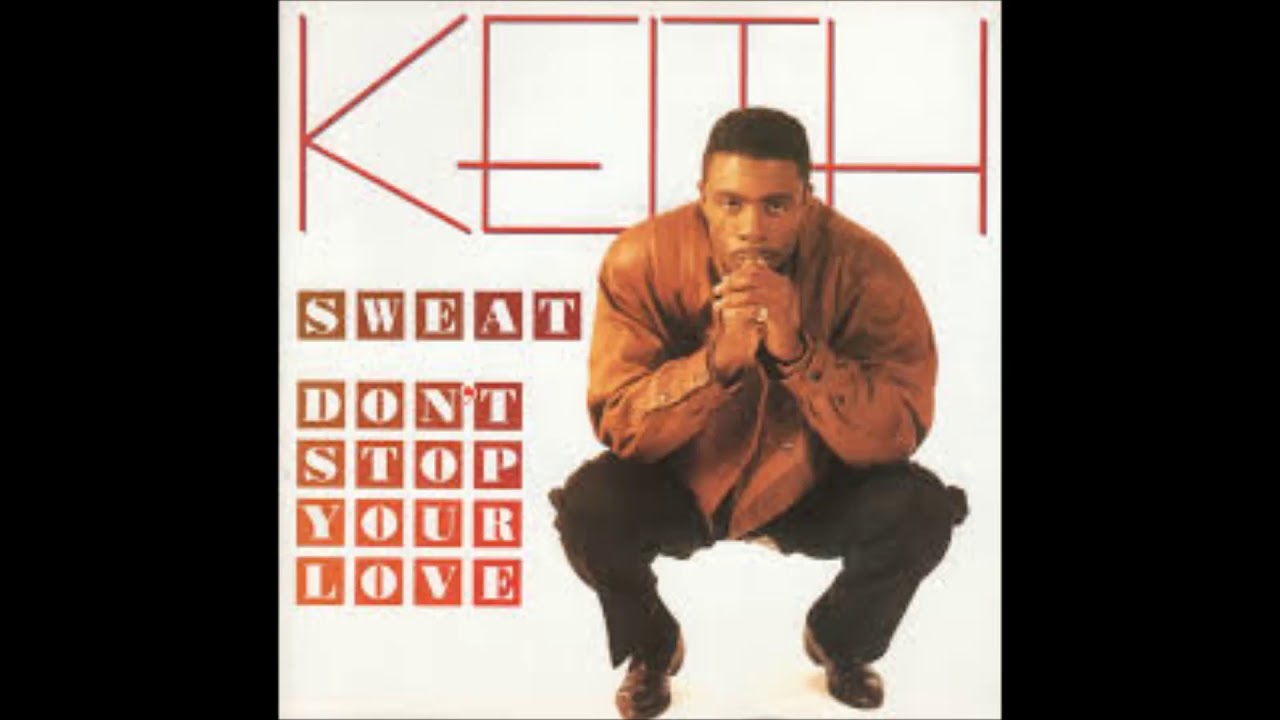Keith Sweat - Don´t Stop Your Love (Extended Edit) Trotta DJ´