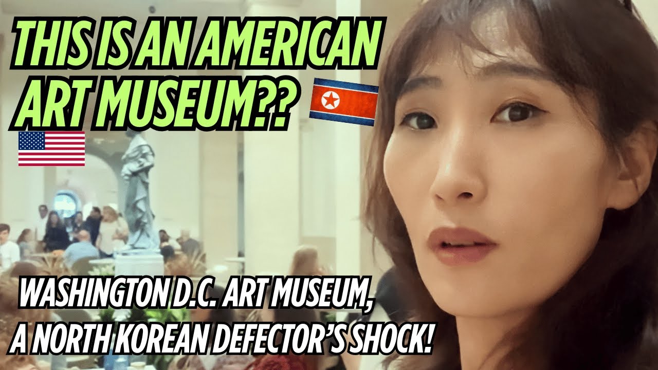 #travel 13 🇰🇵🇺🇸 Why a North Korean defector was shocked at a 🇺🇸 Washington D.C. art museum!