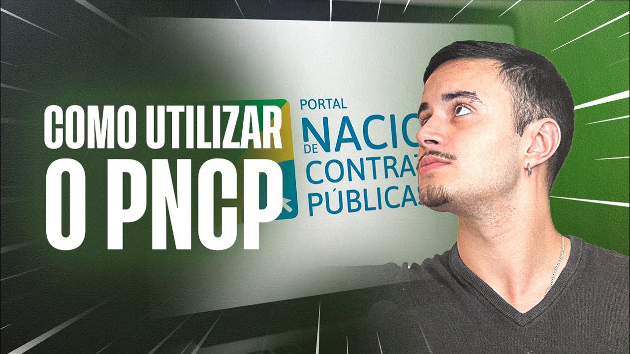TUTORIAL | COMO UTILIZAR O PNCP 2024