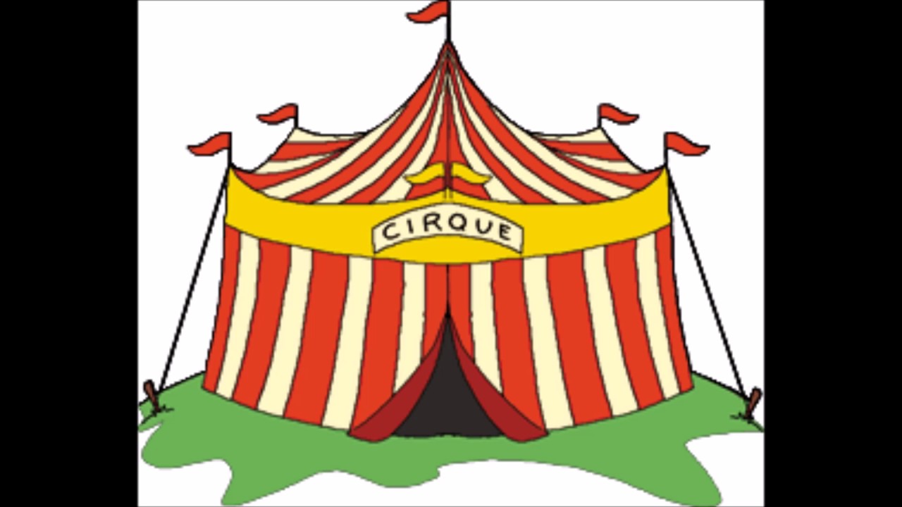 venez venez dans mon cirque
