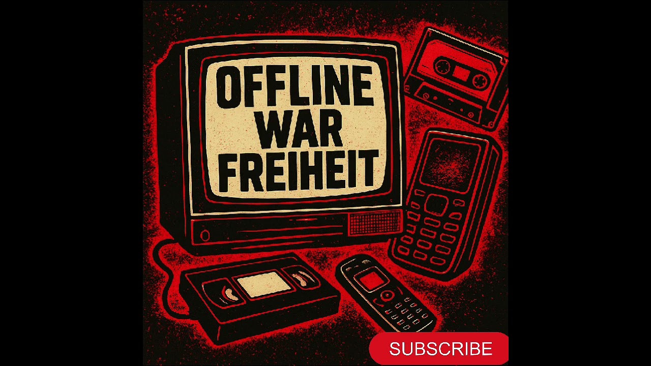 SystemfehlerMensch  - Offline war Freiheit 