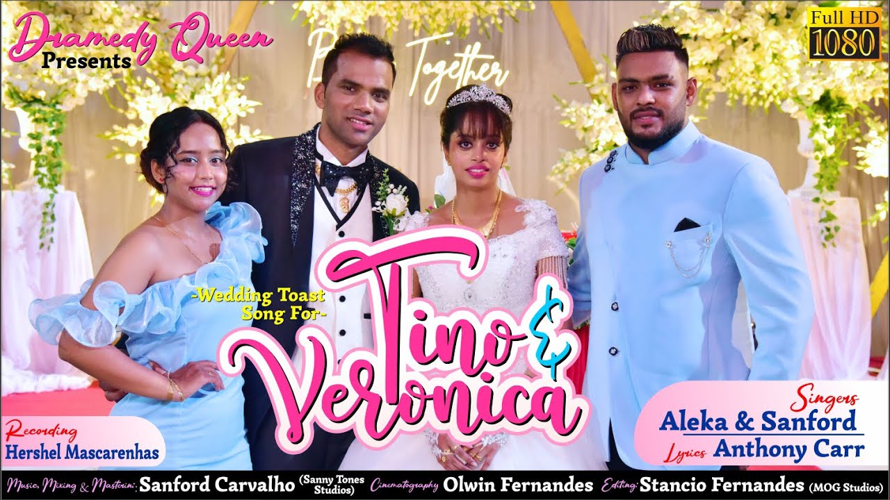 New Konkani Special Toast Song | Tino & Veronica | by Aleka Velora Cardozo and Sanford Carvalho