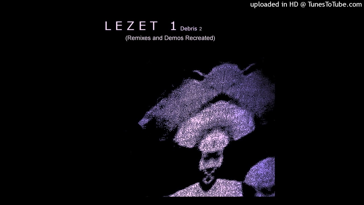 Lezet - Drown Your Blues in a Protein Shake (recreated demo)