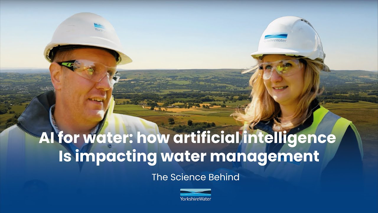The Science Behind - AI for water: how artificial intelligence is impacting water management