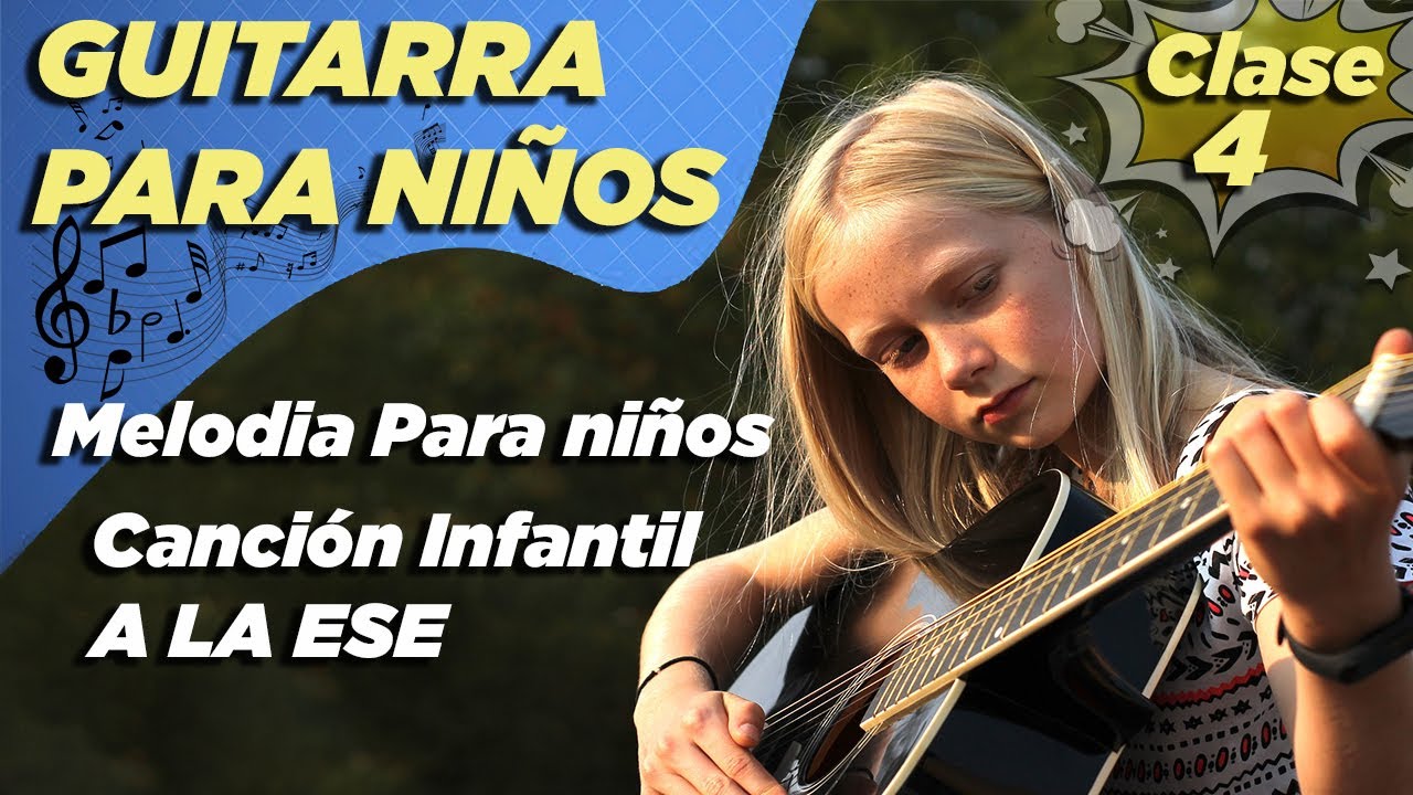 CLASE N# 4 - MELODIA FACIL PARA NIÑOS - Canción  Infantil  - A LA ESE