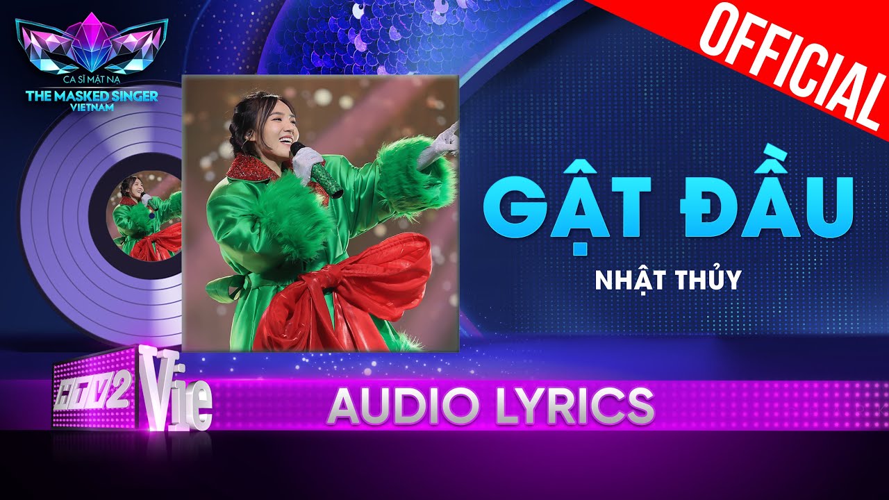 Gật Đầu - Chuột Cherry aka Nhật Thủy | The Masked Singer Vietnam 2023 [Audio Lyric]