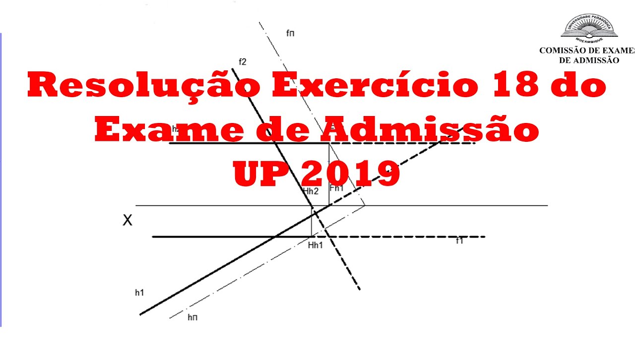 Resolução Exercício 18 do Exame de Admissão de Desenho UP 2019
