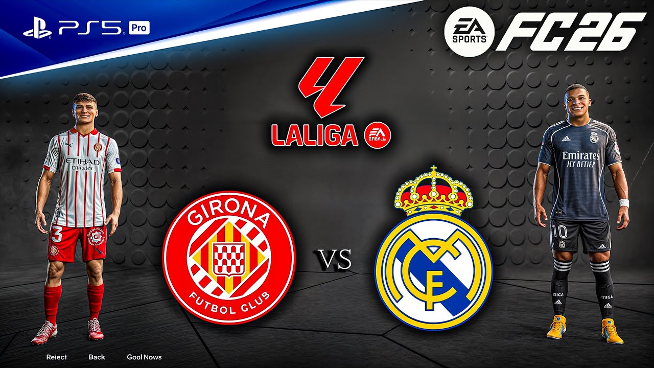 FC 26 — Жирона против Реал Мадрид — Ла Лига 25/26, полный матч | PS5™ Pro [4K60]