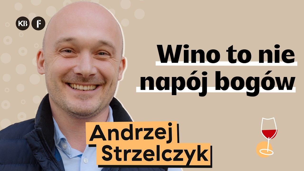 Zaw&oacute;d przejściowy czy na całe życie? | Podcast winiarski FERMENT x KUKBUK (Andrzej Strzelczyk)