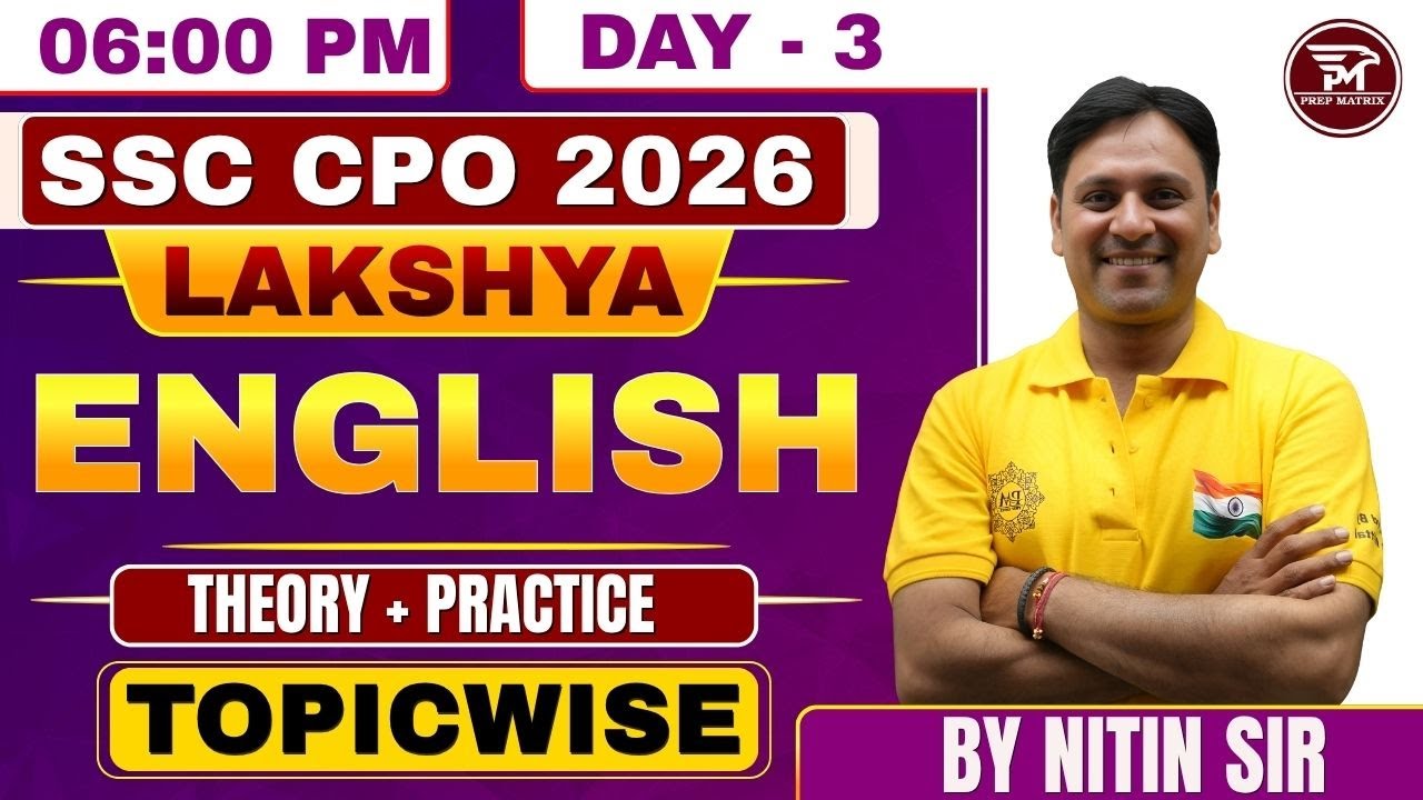SSC CPO 2026 English | Lakshya Batch Day 3 | Theory + Practice | Topicwise Class | By Nitin Sir