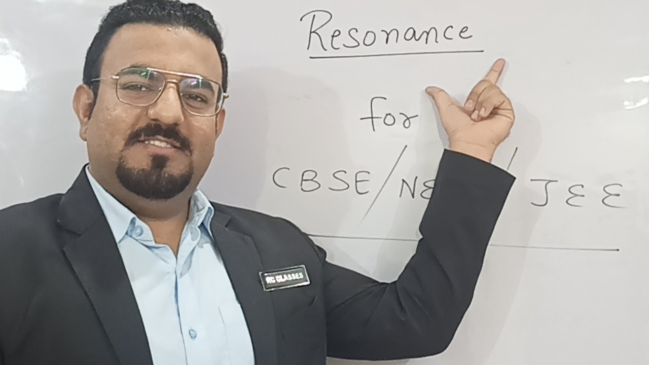 Resonance And Cases/ CBSE/ NEET/ JEE