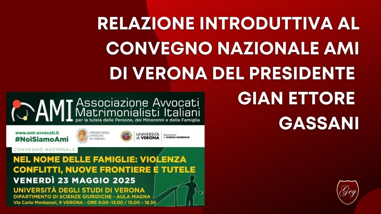 Relazione introduttiva al convegno nazionale AMI di Verona del presidente Gian Ettore Gassani