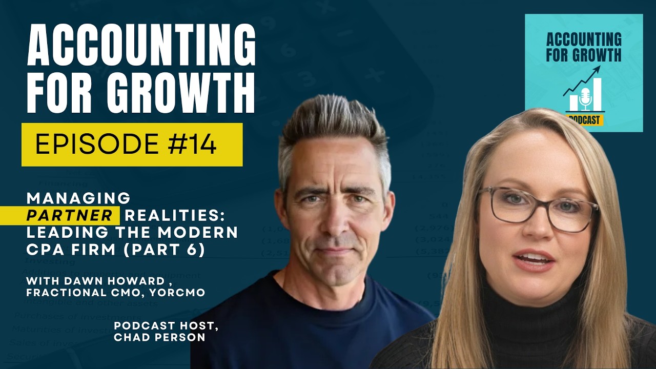 Managing Partner Realities - Leading the Modern CPA Firm (Part 6)- Dawn Howard-  Episode #14