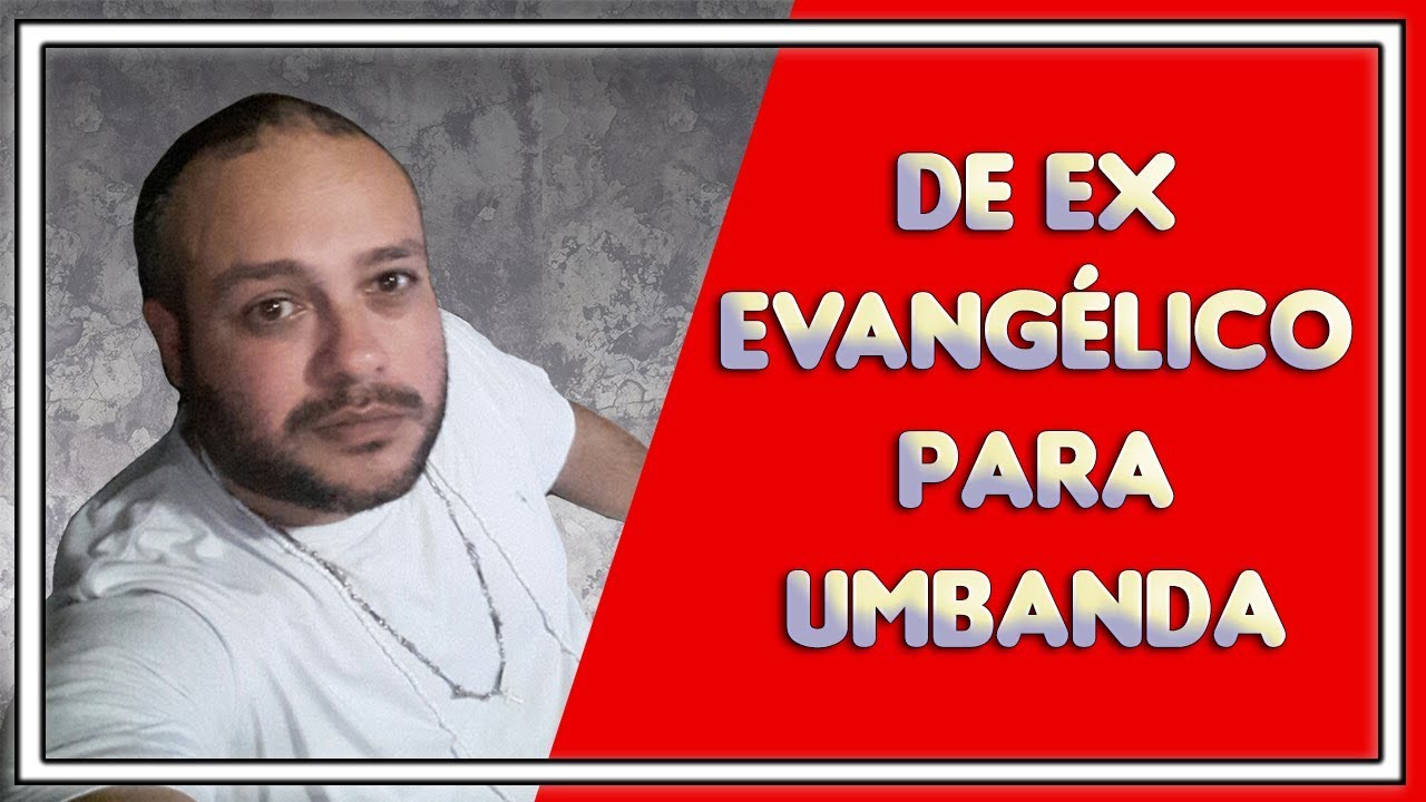 De Ex Evangélico Para Umbanda - Testemunho Leandro Bertellotti