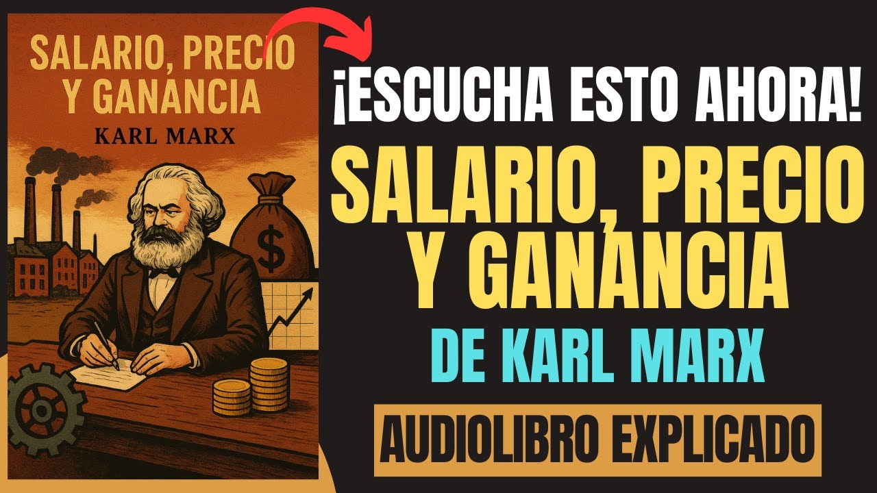 SALARIO PRECIO Y GANANCIA DE KARL MARX✨📖: EL LIBRO QUE TODO TRABAJADOR TIENE QUE CONOCER