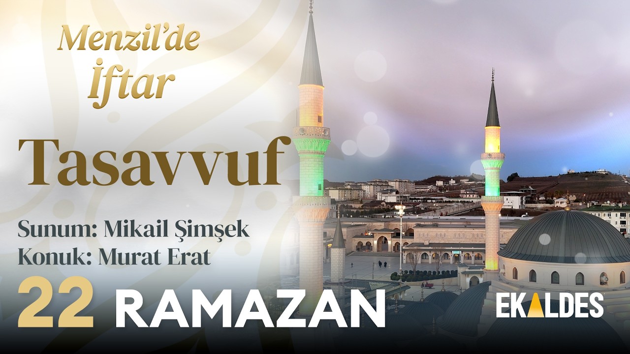 Menzil'de İftar 2026 | 22 Ramazan | Serhendi Vakfı
