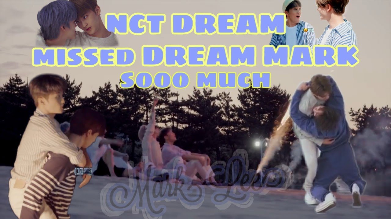 Nct Dream Missed MARK so much | (ft. their mess)