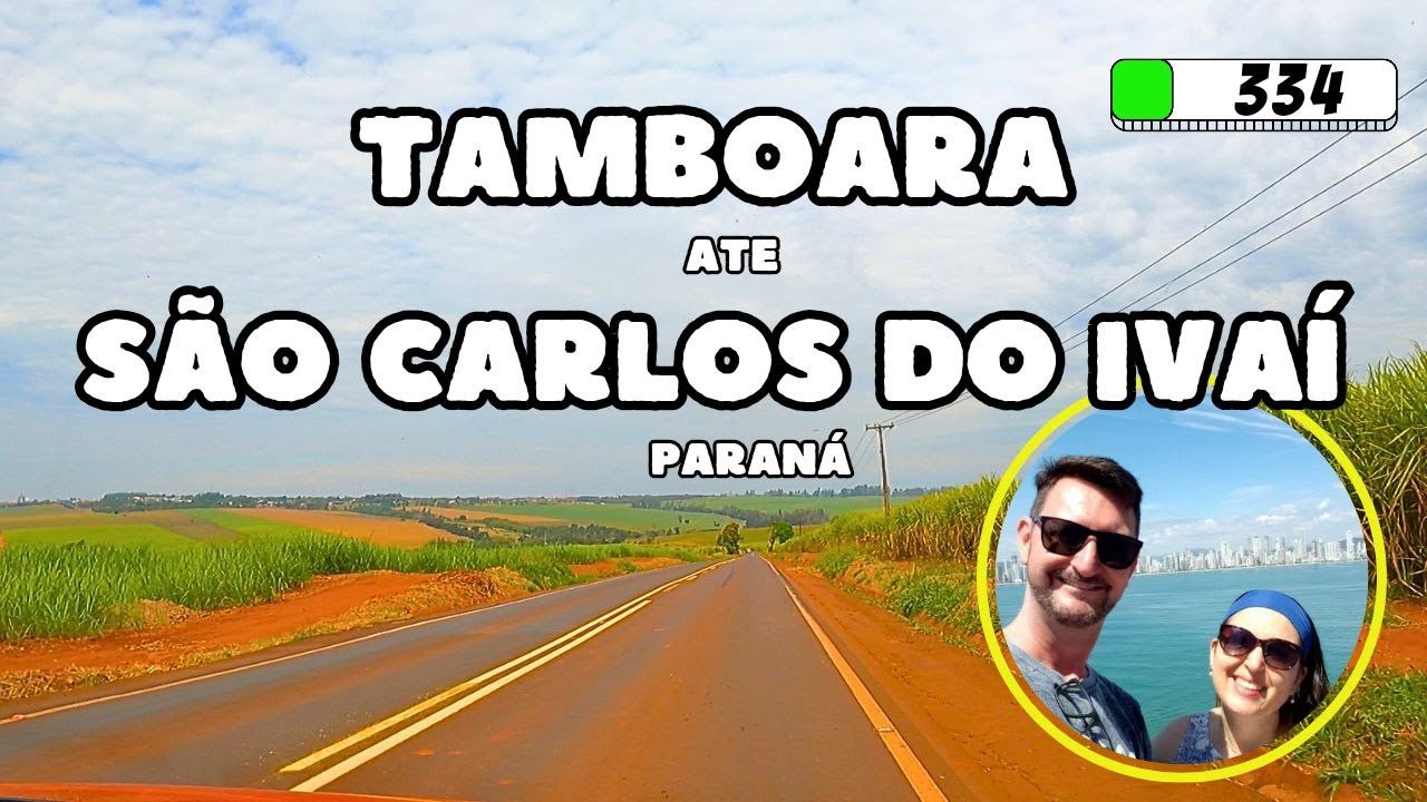 TAMBOARA até SÃO CARLOS DO IVAÍ PR #334