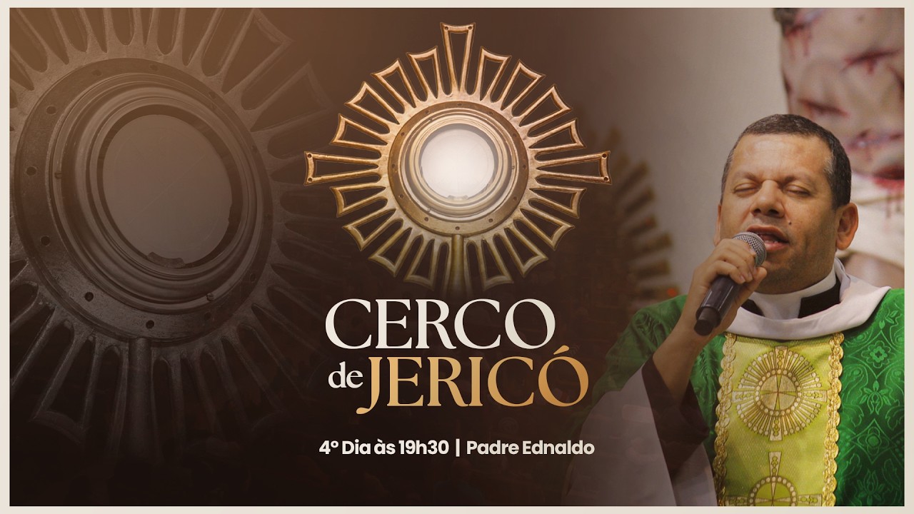 Santa Missa | 19:30 | 05/02 | Cerco de Jericó 2026 | 4º Dia | Live Ao vivo