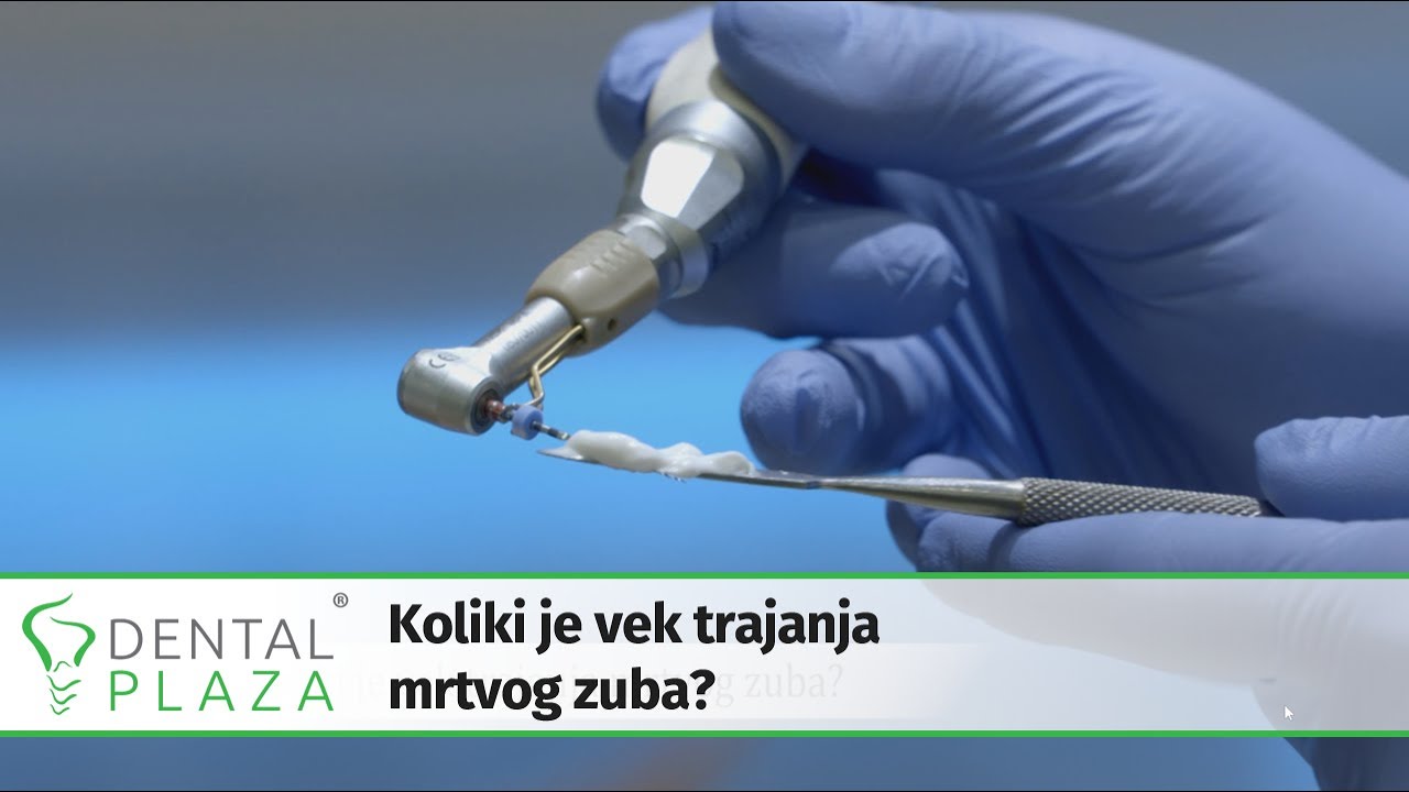 Koliki je vek trajanja mrtvog zuba?
