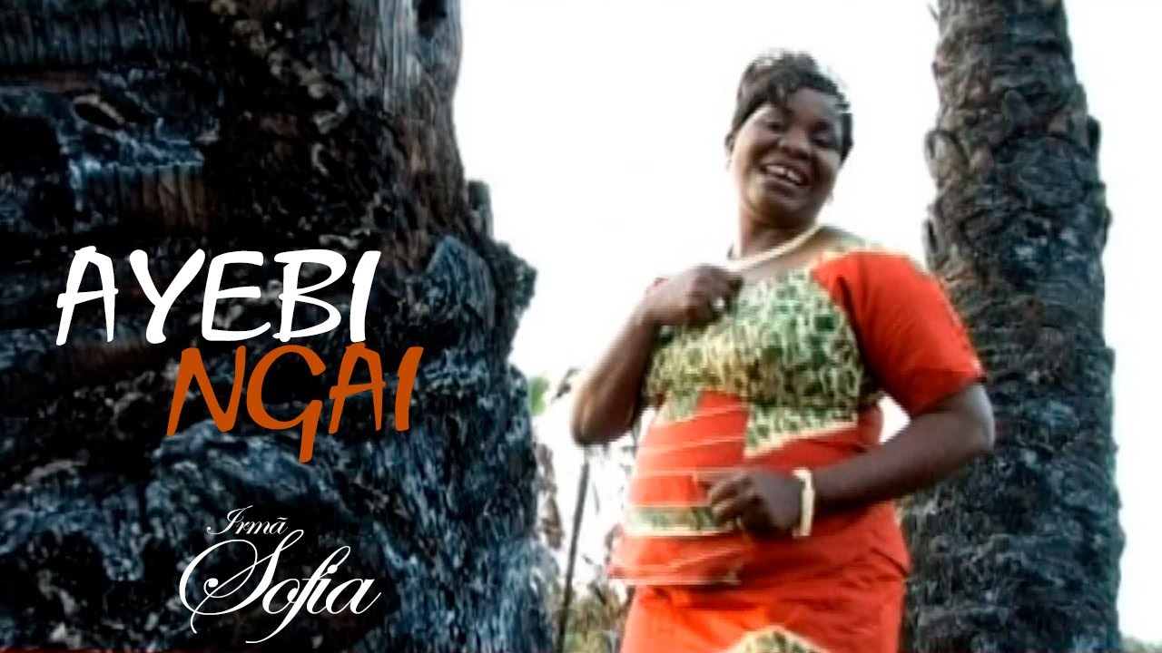 Irmã Sofia - Ayebi ngai (Clip oficial)