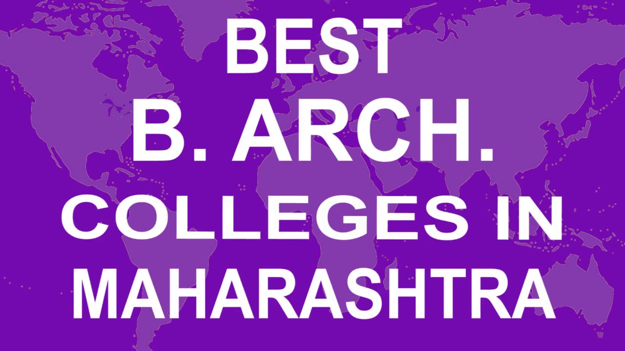 B Arch Colleges in Maharashtra