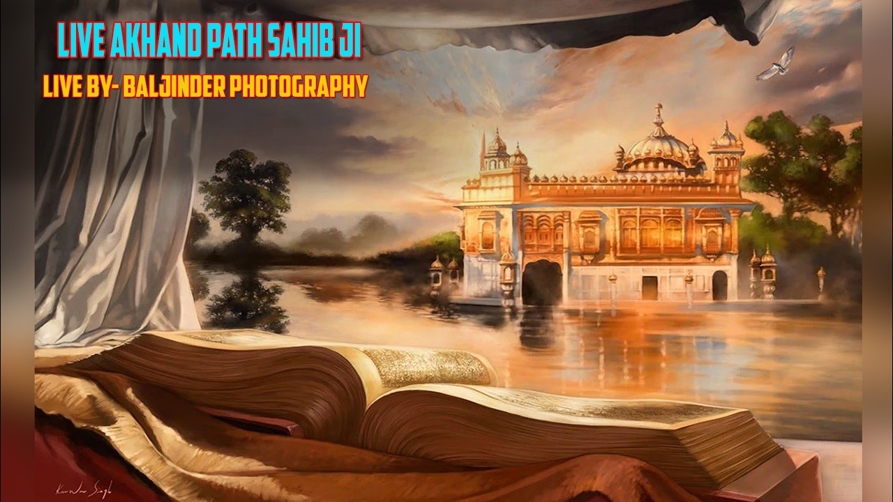 LIVE AKHAND PATH SAHIB JI - DATE 22-02-2026 LIVE BY- BALJINDER PHOTOGRAPHY