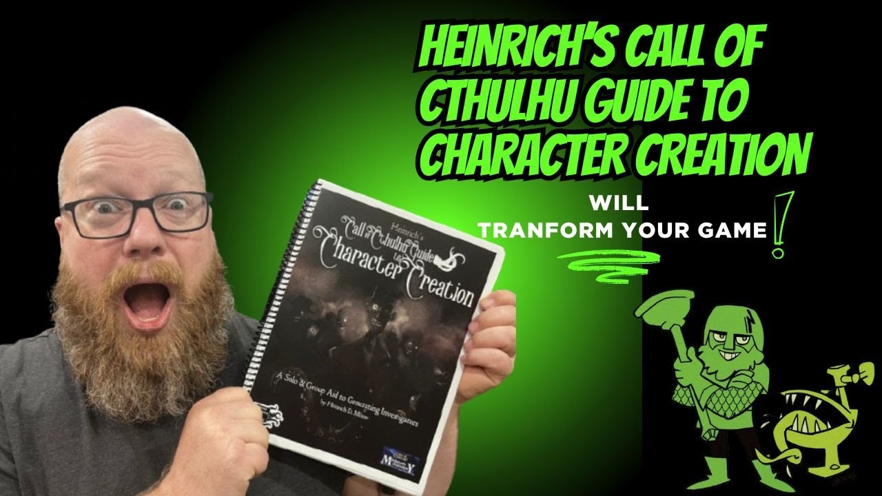 Heinrich's Guide to Call of Cthulhu Character Creation