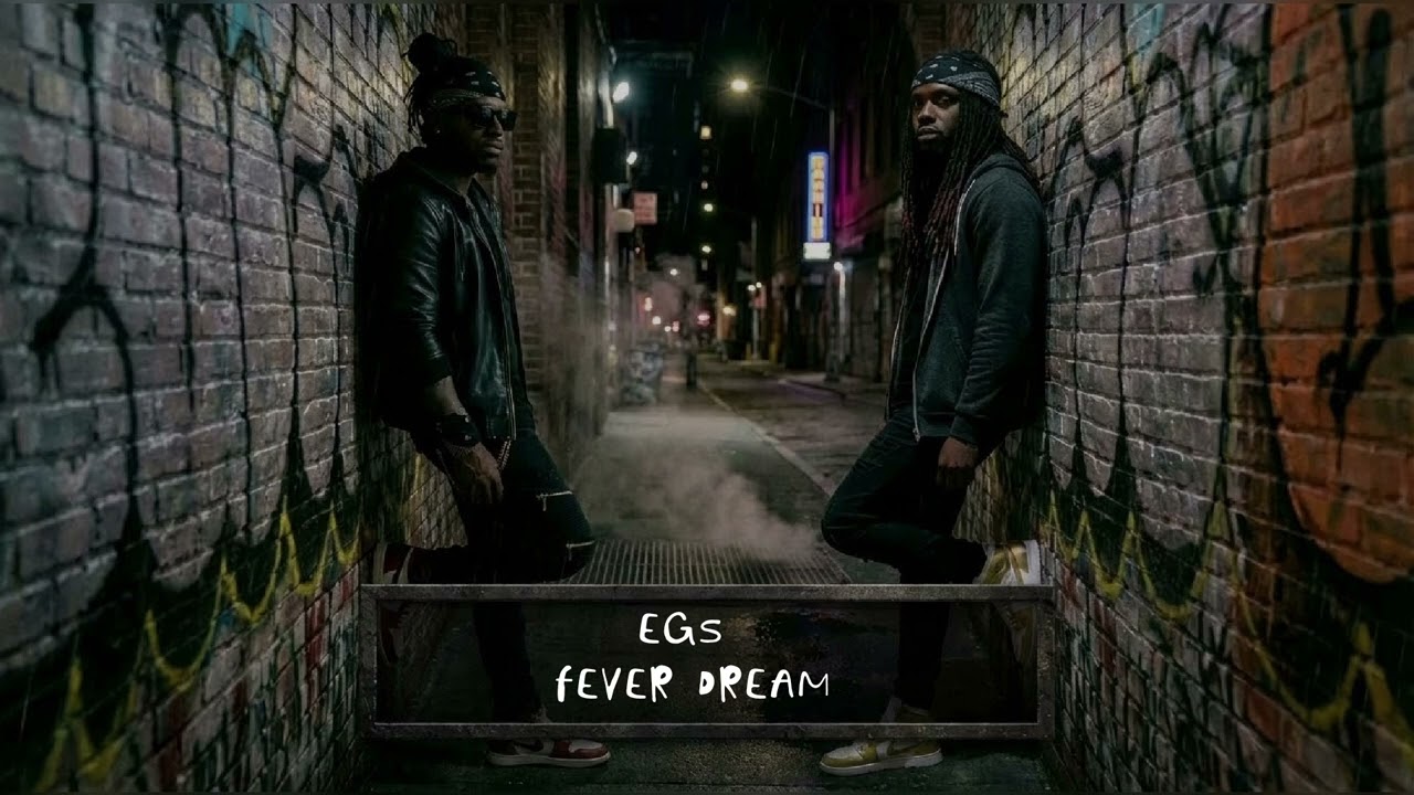 EGS - Fever Dream