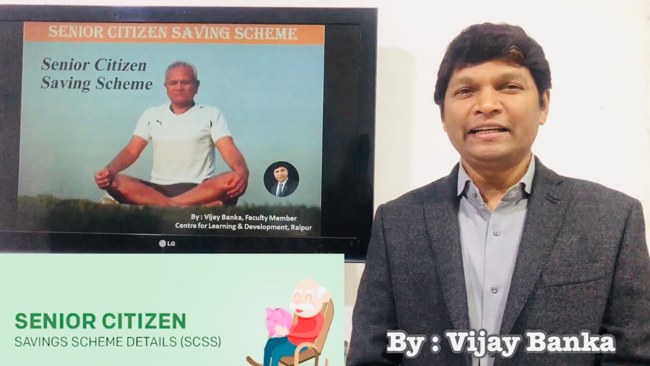 Senior Citizen Saving Scheme || वरिष्ठ नागरिक बचत योजना || सीनियर सिटिजन सेविंग स्कीम  ||