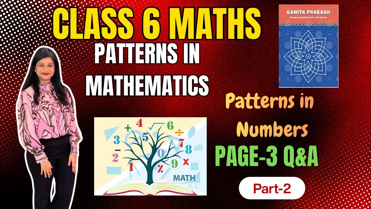 Part-2|Patterns in Mathematics |Page-3 Q&A| Class-6 Maths|Chapter-1| Ganita Parkash | By- PAYAL GARG