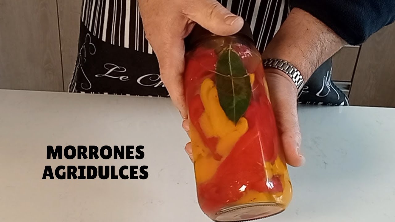 COMO preparar MORRONES/PIMIENTOS/ en ACEITE, AGRIDULCES.
