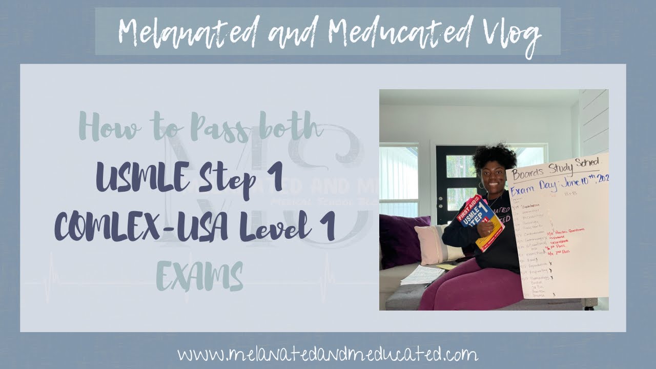 How I passed both USMLE Step 1 and COMLEX Level 1