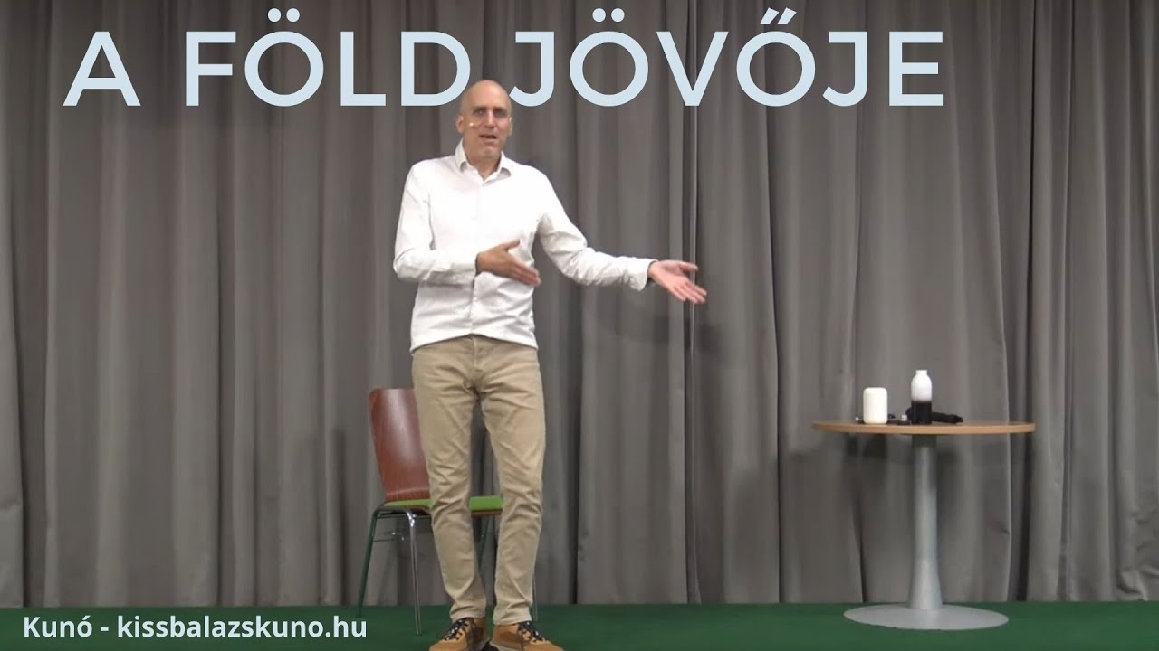 Az ember nem szeret v&aacute;ltozni - avagy a F&ouml;ld j&ouml;vője  (mindenkinek)