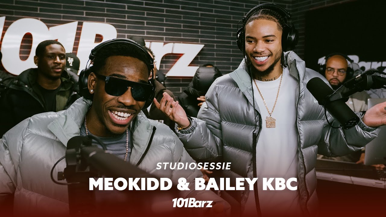 MeoKidd & Bailey KBC | Studiosessie 490 | 101Barz