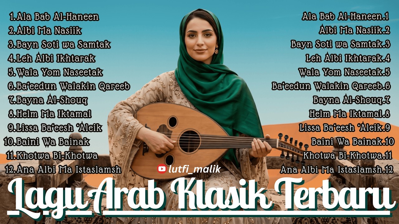 Koleksi Lagu Arab Klasik Romantis Emosional 2026 💕 Arabic Classic Emotional Love Songs 2026