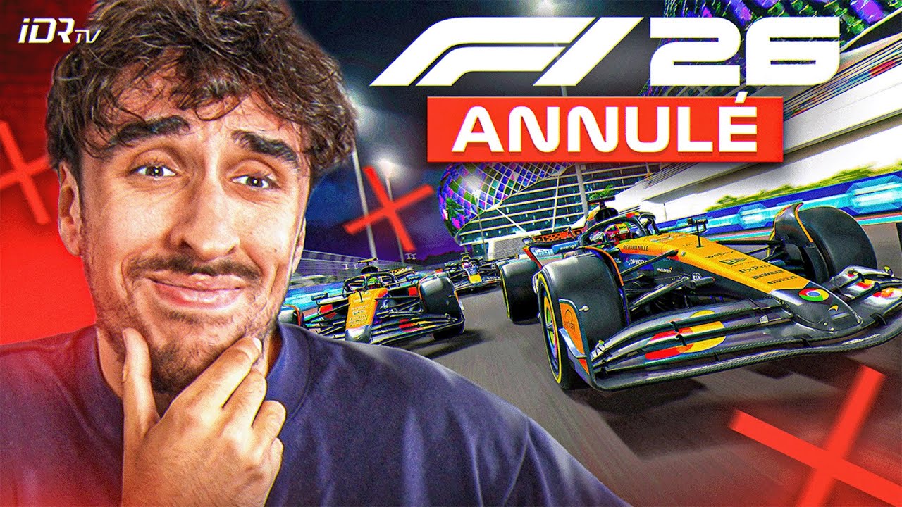 F1 26 ANNULÉ, MON AVIS SUR LES ANNONCES D'EA SPORTS