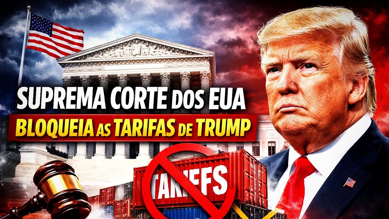 Suprema Corte dos EUA bloqueia as tarifas de Trump