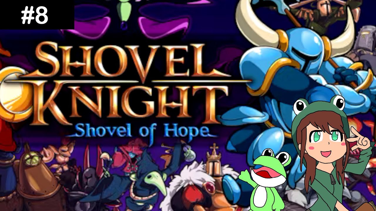 Der große Showdown! - Shovel Knight Stream #8