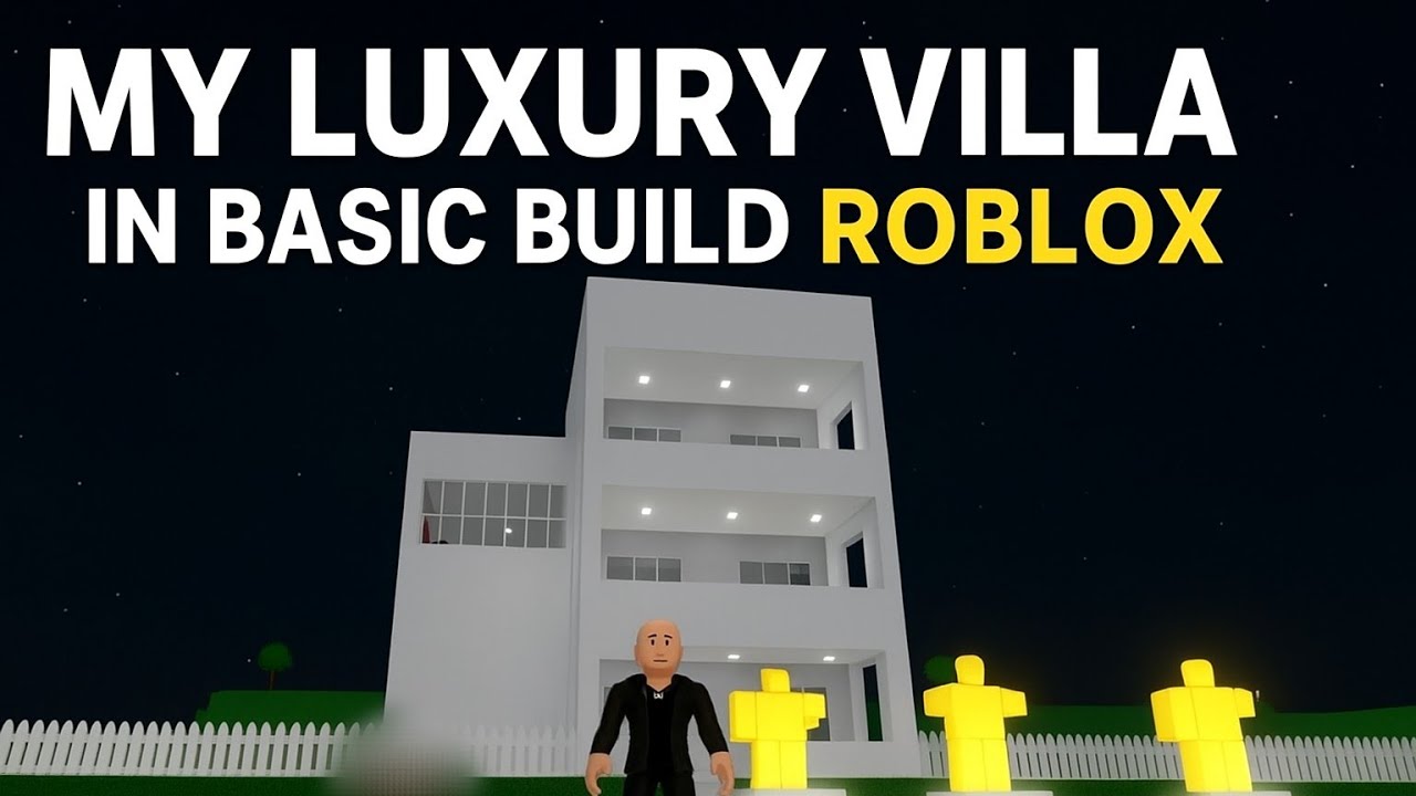 My Luxury Villa in Basic Build Roblox