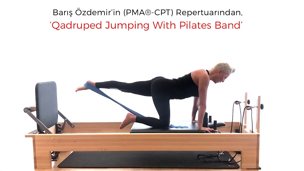 Barış &Ouml;zdemir (PMA&reg;-CPT) &lsquo;in Repertuar&rsquo;ından &lsquo;&rsquo; Quadruped Jumping With Pilates Band&rsquo;&rsquo;