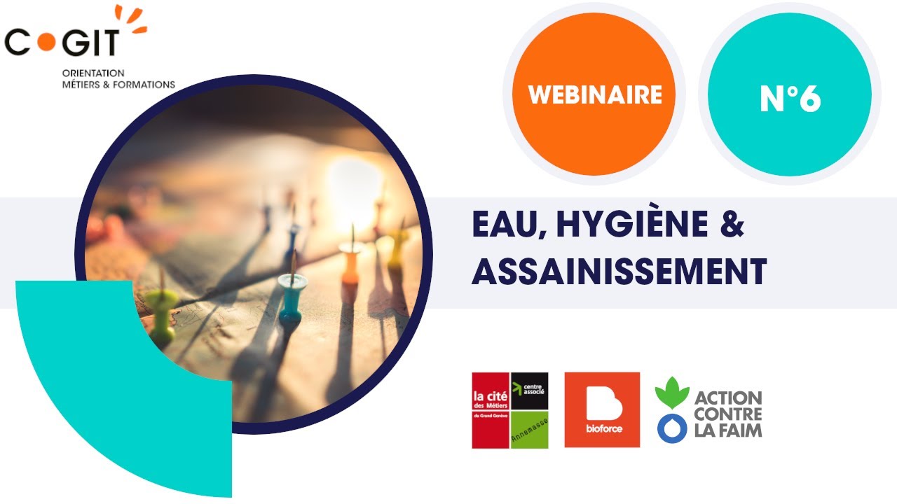 🎯Zoom Métiers : Découvrez le Secteur Eau, Hygiène & Assainissement (WASH) [replay🎬]