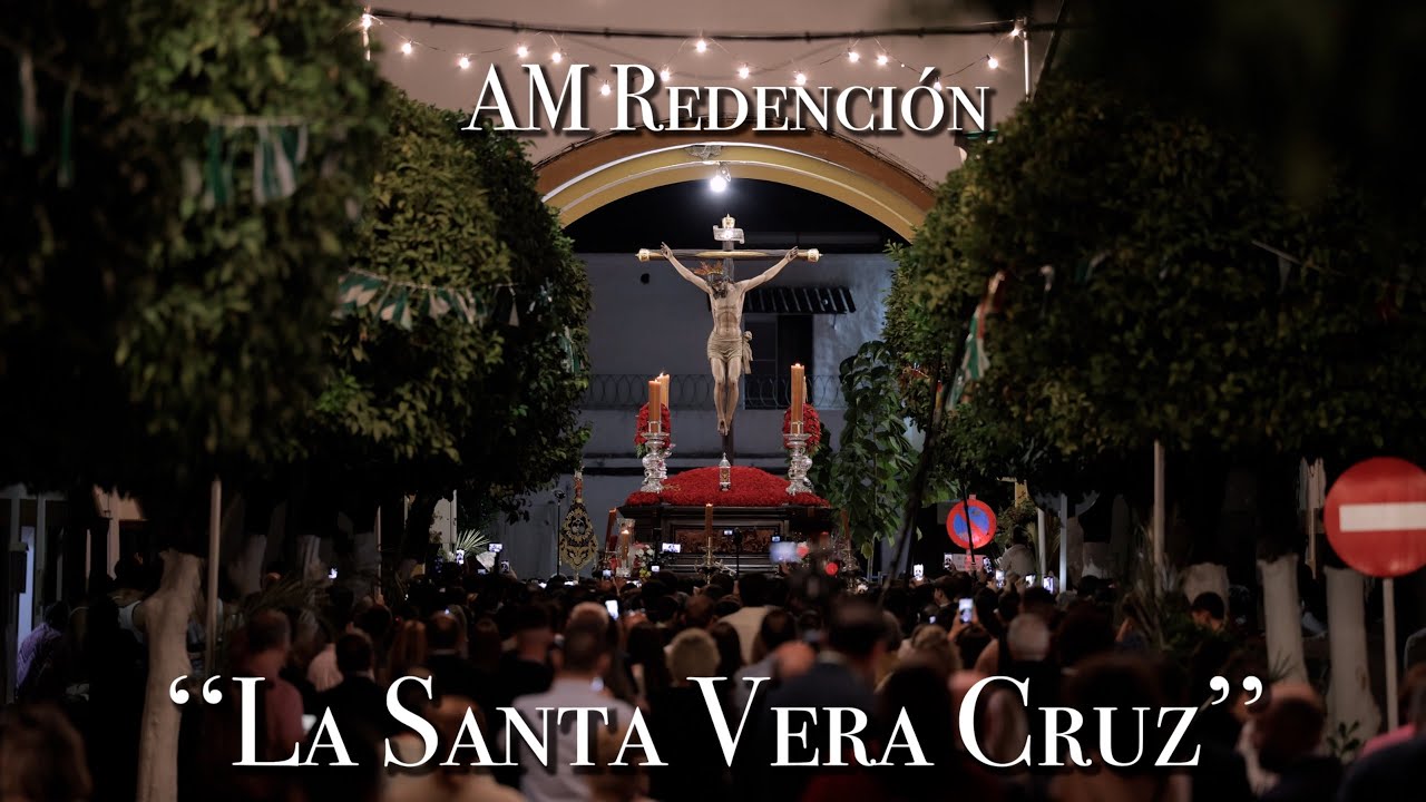 4K | ESTRENO | La Santa Vera Cruz | AM Redención