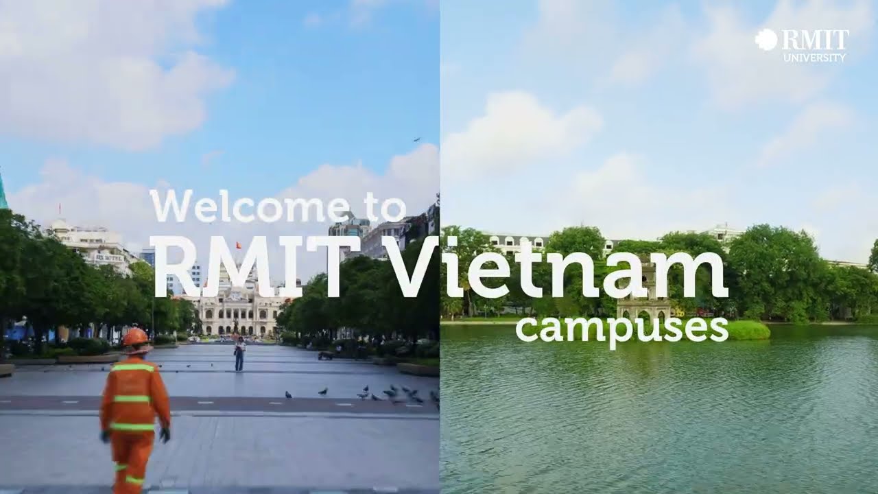 You have 2 minutes to visit RMIT's campuses in Vietnam