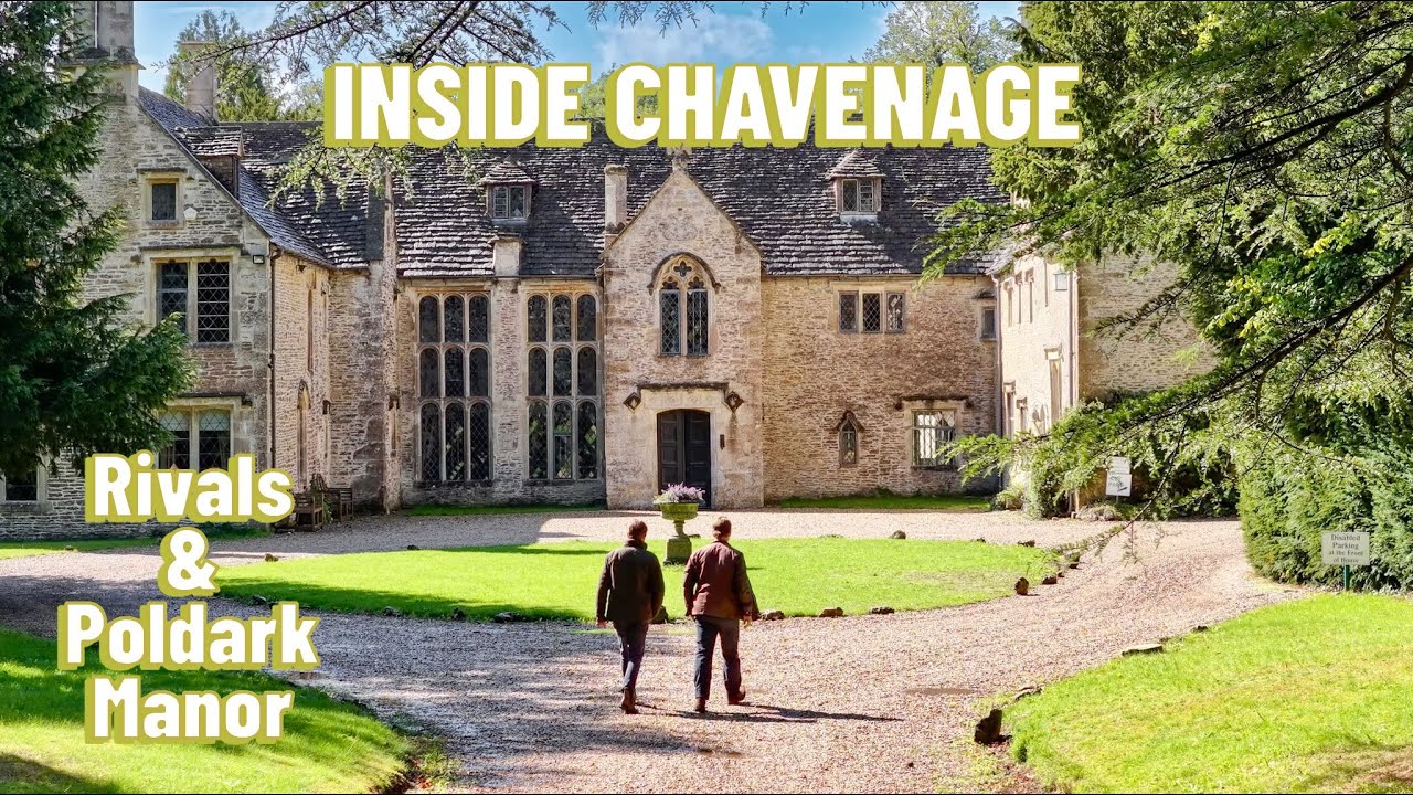 Внутри CHAVENAGE HOUSE — особняк Полдарк и Ривалс (полный тур от владельца)